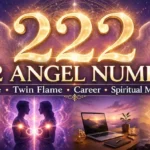 222 Angel Number Meaning: Love, Twin Flame, Career & Spiritual Meaning